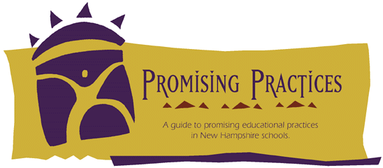 Promising Practices - A 
guide to 
promising educational pratices in New Hampshire
